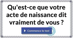 Qu'est-ce que votre acte de naissance dit vraiment de vous ?