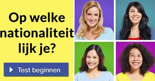 Op welke nationaliteit lijk je?