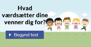 Hvad værdsætter dine venner dig for?