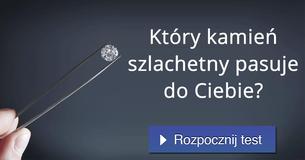 Który kamień szlachetny pasuje do Ciebie?