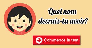 Quel nom devrais-tu avoir?