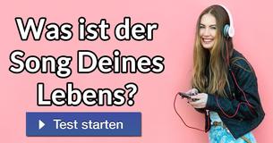 Was ist der Song Deines Lebens?