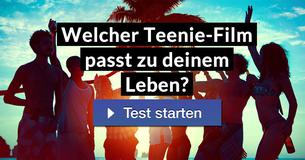 Welcher Teenie-Film passt zu deinem Leben?