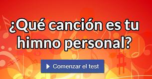 ¿Qué canción es tu himno personal?