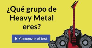 ¿Qué grupo de Heavy Metal eres?