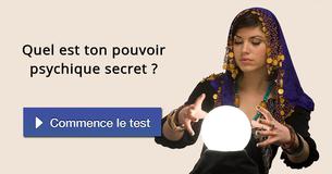 Quel est ton pouvoir psychique secret ?