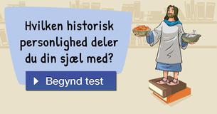 Hvilken historisk personlighed deler du din sjæl med?