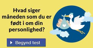 Hvad siger måneden som du er født i om din personlighed?