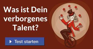 Was ist Dein verborgenes Talent?