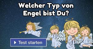 Welcher Typ von Engel bist Du?