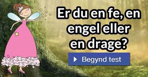 Er du en fe, en engel eller en drage?