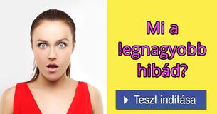 Mi a legnagyobb hibád?