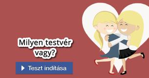 Milyen testvér vagy?