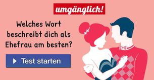 Welches Wort beschreibt dich als Ehefrau am besten?