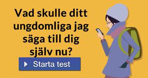 Vad skulle ditt ungdomliga jag säga till dig själv nu?