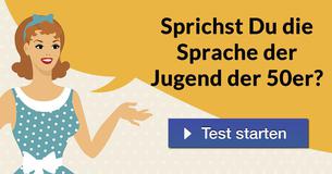 Sprichst Du die Sprache der Jugend der 50er?