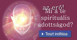 Mi a te spirituális adottságod?