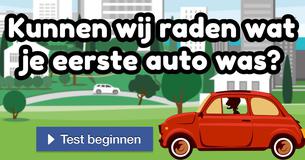 Kunnen wij raden wat je eerste auto was? 