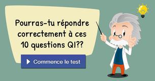Pourras-tu répondre correctement à ces 10 questions QI ?