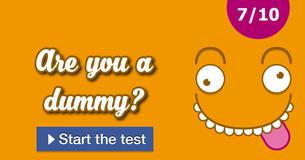 Are you a dummy?