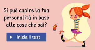 Si può capire la tua personalità in base alle cose che odi?