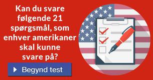 Kan du svare følgende 21 spørgsmål, som enhver amerikaner skal kunne svare på?