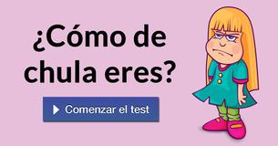 ¿Cómo de chula eres?