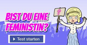 Bist du eine Feministin? 