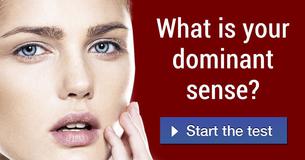 What is your dominant sense?