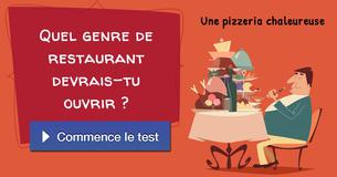 Quel genre de restaurant devrais-tu ouvrir ?