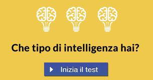 Che tipo di intelligenza hai?