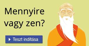 Mennyire vagy zen?