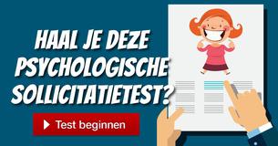 Haal je deze psychologische sollicitatietest?