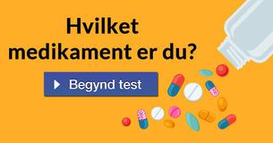 Hvilket medikament er du?