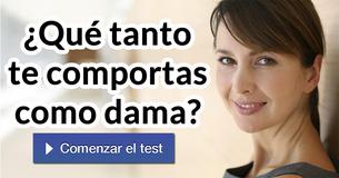¿Qué tanto te comportas como dama?