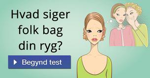 Hvad siger folk bag din ryg?