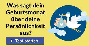 Was sagt Dein Geburtsmonat über Deine Persönlichkeit aus?