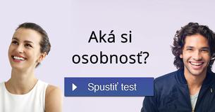 Aká si osobnosť?