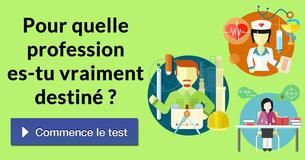 Pour quelle profession es-tu vraiment destiné ?