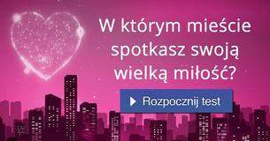 W którym mieście spotkasz swoją wielką miłość?