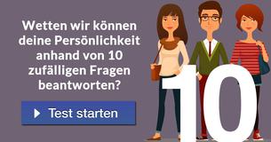 Wetten wir können deine Persönlichkeit anhand von 10 zufälligen Fragen beantworten?