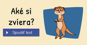 Aké si zviera?