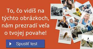 To, čo vidíš na týchto obrázkoch, nám prezradí veľa o tvojej povahe!
