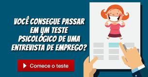 Você consegue passar em um teste psicológico de uma entrevista de emprego?