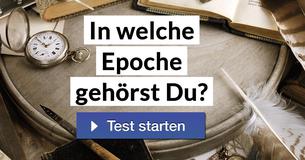 In welche Epoche gehörst Du?