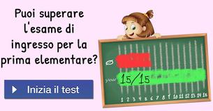 Puoi superare l'esame di ingresso per la prima elementare?