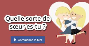 Quelle sorte de sœur es-tu ?