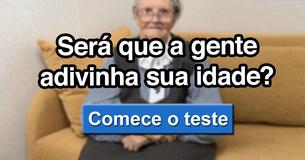 Será que a gente adivinha sua idade?