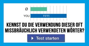 Kennst du die Verwendung dieser oft missbräuchlich verwendeten Wörter?