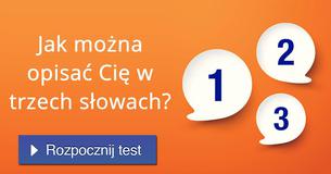 Jak można opisać Cię w trzech słowach?